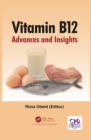 Vitamin B12 : Advances and Insights - eBook