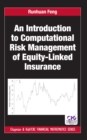 An Introduction to Computational Risk Management of Equity-Linked Insurance - eBook