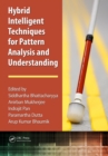 Hybrid Intelligent Techniques for Pattern Analysis and Understanding - eBook