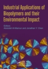 Industrial Applications of Biopolymers and their Environmental Impact - eBook