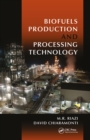 Biofuels Production and Processing Technology - eBook