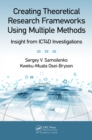 Creating Theoretical Research Frameworks using Multiple Methods : Insight from ICT4D Investigations - eBook