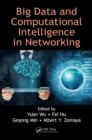 Big Data and Computational Intelligence in Networking - eBook