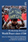 The Routledge History of World Peace since 1750 - eBook