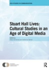 Stuart Hall Lives: Cultural Studies in an Age of Digital Media - eBook