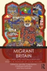 Migrant Britain : Histories and Historiographies: Essays in Honour of Colin Holmes - eBook