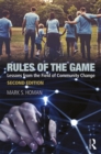 Rules of the Game : Lessons from the Field of Community Change - eBook