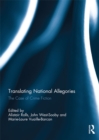 Translating National Allegories : The Case of Crime Fiction - eBook
