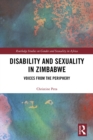 Disability and Sexuality in Zimbabwe : Voices from the Periphery - eBook