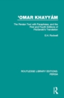 'Omar Khayyam : The Persian Text with Paraphrase, and the First and Fourth Editions of Fitzgerald's Translation - eBook