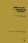 Immigrant Labour in Kuwait - eBook