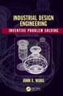 Industrial Design Engineering : Inventive Problem Solving - eBook