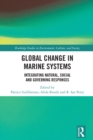 Global Change in Marine Systems : Societal and Governing Responses - eBook