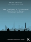 New Challenges to Constitutional Adjudication in Europe : A Comparative Perspective - eBook