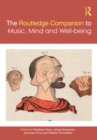 The Routledge Companion to Music, Mind, and Well-being - eBook