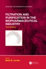 Filtration and Purification in the Biopharmaceutical Industry, Third Edition - eBook