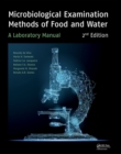 Microbiological Examination Methods of Food and Water : A Laboratory Manual, 2nd Edition - eBook