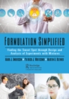 Formulation Simplified : Finding the Sweet Spot through Design and Analysis of Experiments with Mixtures - eBook