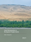 Land Reclamation in Ecological Fragile Areas : Proceedings of the 2nd International Symposium on Land Reclamation and Ecological Restoration (LRER 2017), October 20-23, 2017, Beijing, PR China - eBook