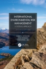 International Environmental Risk Management : A Systems Approach - eBook