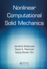 Nonlinear Computational Solid Mechanics - eBook
