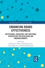 Enhancing Board Effectiveness : Institutional, Regulatory and Functional Perspectives for Developing and Emerging Markets - eBook