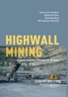 Highwall Mining : Applicability, Design & Safety - eBook