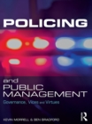 Policing and Public Management : Governance, Vices and Virtues - eBook