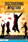 Discovering Who I am : A Group Resource for Children and Young People Working on Social and Emotional Wellbeing and Identity - eBook
