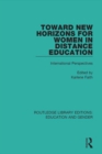 Toward New Horizons for Women in Distance Education : International Perspectives - eBook