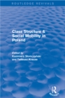 Revival: Class Structure and Social Mobility in Poland (1980) - eBook
