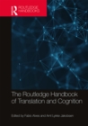 The Routledge Handbook of Translation and Cognition - eBook