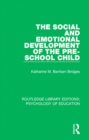 The Social and Emotional Development of the Pre-School Child - eBook