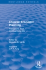 Chinese Economic Planning : Translations From Chi-Hua Ching-Chi - eBook
