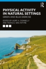 Physical Activity in Natural Settings : Green and Blue Exercise - eBook