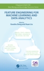 Feature Engineering for Machine Learning and Data Analytics - eBook