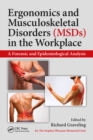 Ergonomics and Musculoskeletal Disorders (MSDs) in the Workplace : A Forensic and Epidemiological Analysis - eBook