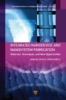 Integrated Nanodevice and Nanosystem Fabrication : Breakthroughs and Alternatives - eBook