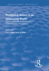 Re-aligning Actors in an Urbanized World : Governance and Institutions from a Development Perspective - eBook