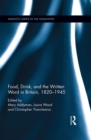 Food, Drink, and the Written Word in Britain, 1820-1945 - eBook