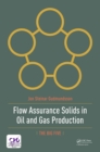 Flow Assurance Solids in Oil and Gas Production - eBook