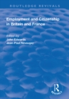 Employment and Citizenship in Britain and France - eBook