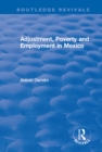 Adjustment, Poverty and Employment in Mexico - eBook