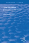 Youth in Transition : Housing, Employment, Social Policies and Families in France and Spain - eBook