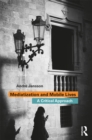 Mediatization and Mobile Lives : A Critical Approach - eBook