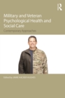 Military Veteran Psychological Health and Social Care : Contemporary Issues - eBook