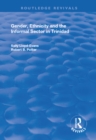 Gender, Ethnicity and the Informal Sector in Trinidad - eBook