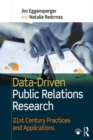 Data-Driven Public Relations Research : 21st Century Practices and Applications - eBook