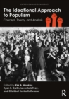 The Ideational Approach to Populism : Concept, Theory, and Analysis - eBook