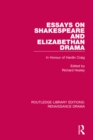Essays on Shakespeare and Elizabethan Drama : In Honour of Hardin Craig - eBook
